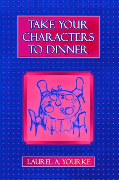 bokomslag Take Your Characters to Dinner