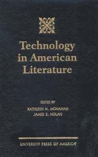 bokomslag Technology in American Literature
