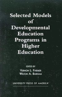 bokomslag Selected Models of Developmental Education Programs in Higher Education