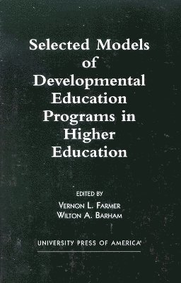 bokomslag Selected Models of Developmental Education Programs in Higher Education
