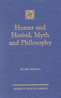 bokomslag Homer and Hesiod, Myth and Philosophy