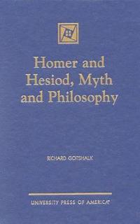 bokomslag Homer and Hesiod, Myth and Philosophy