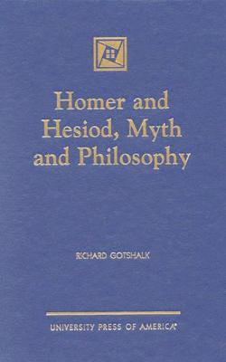 bokomslag Homer and Hesiod, Myth and Philosophy