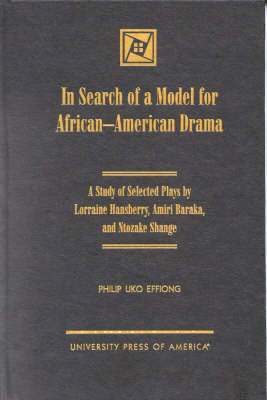 In Search of a Model for African-American Drama 1