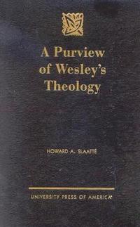 bokomslag Purview of Wesley's Theology