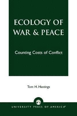 Ecology of War & Peace