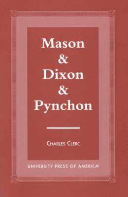 bokomslag Mason & Dixon & Pynchon