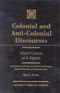 bokomslag Colonial and Anti-Colonial Discourses