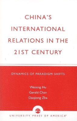 bokomslag China's International Relations in the 21st Century