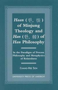 bokomslag Haan of Minjung Theology and Han of Han Philosophy