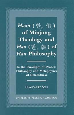 Haan of Minjung Theology and Han of Han Philosophy 1