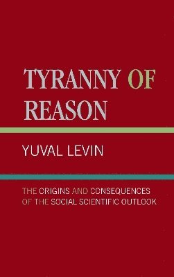 bokomslag Tyranny of Reason