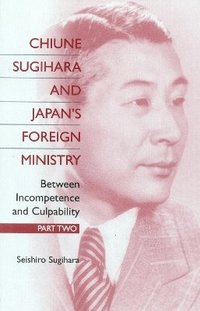bokomslag Chiune Sugihara and Japan's Foreign Ministry