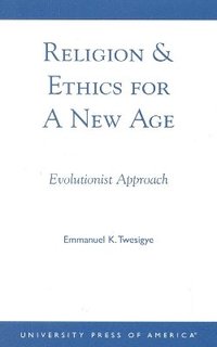 bokomslag Religion & Ethics for a New Age