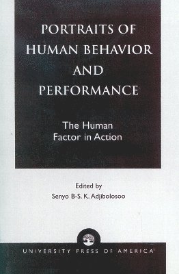 Portraits of Human Behavior and Performance 1