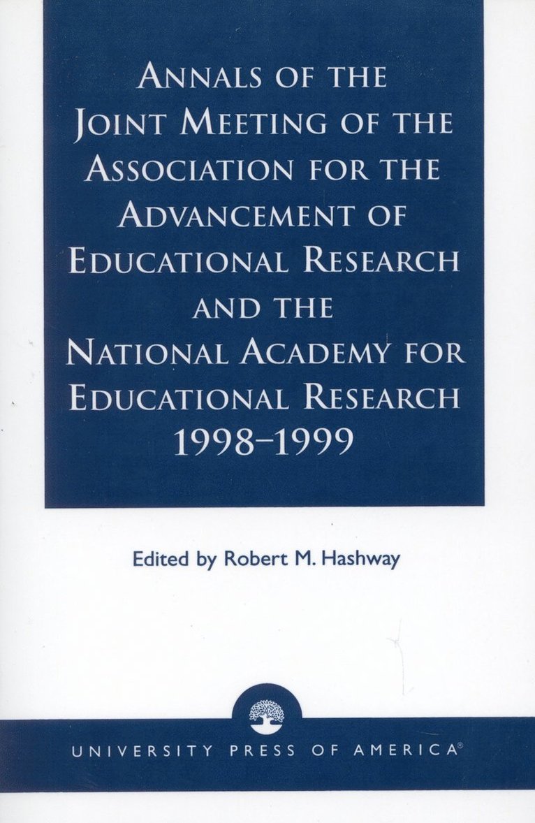 Annals of the Joint Meeting of the Association for the Advancement of Educational Research and the National Academy for Educational Research 1998-1999 1