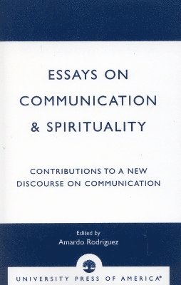 Essays on Communication & Spirituality 1