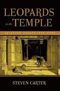 bokomslag Leopards in the Temple: Selected Essays 1990-2000