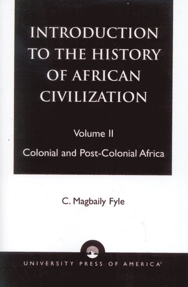 bokomslag Introduction to the History of African Civilization