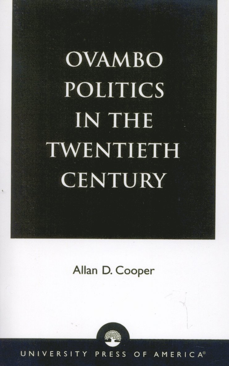 Ovambo Politics in the Twentieth Century 1