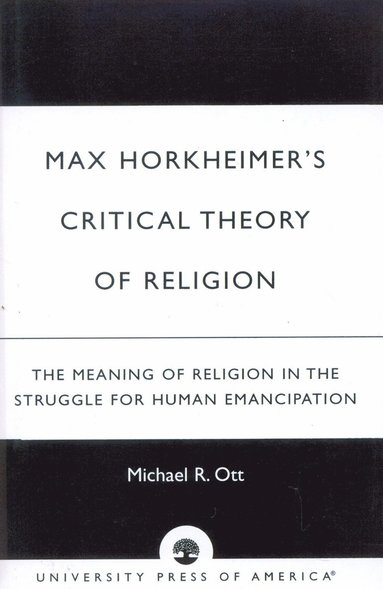 bokomslag Max Horkheimer's Critical Theory of Religion