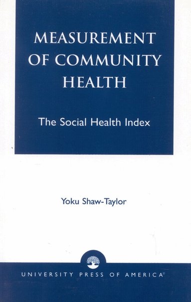 Yoku Shaw-Taylor - Measurement of Community Health, Häftad