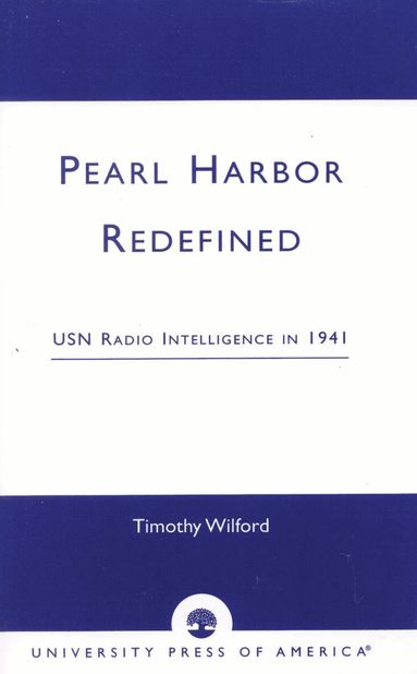 Timothy Wilford - Pearl Harbor Redefined, Häftad