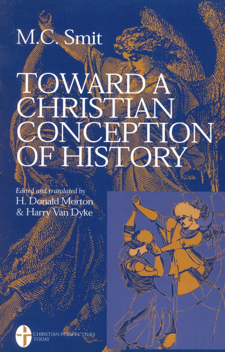 Toward a Christian Conception of History 1