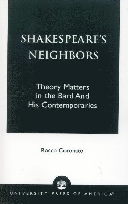 Shakespeare's Neighbors