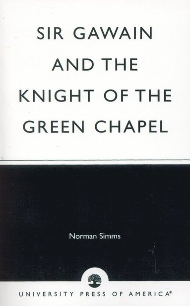 bokomslag Sir Gawain and the Knight of the Green Chapel