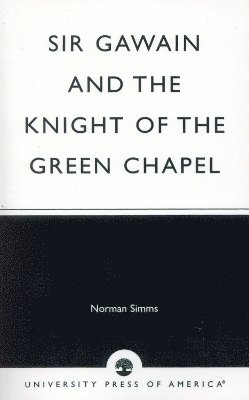 Sir Gawain and the Knight of the Green Chapel 1