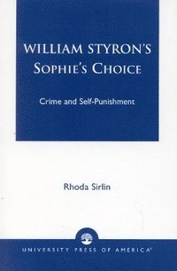 bokomslag William Styron's Sophie's Choice