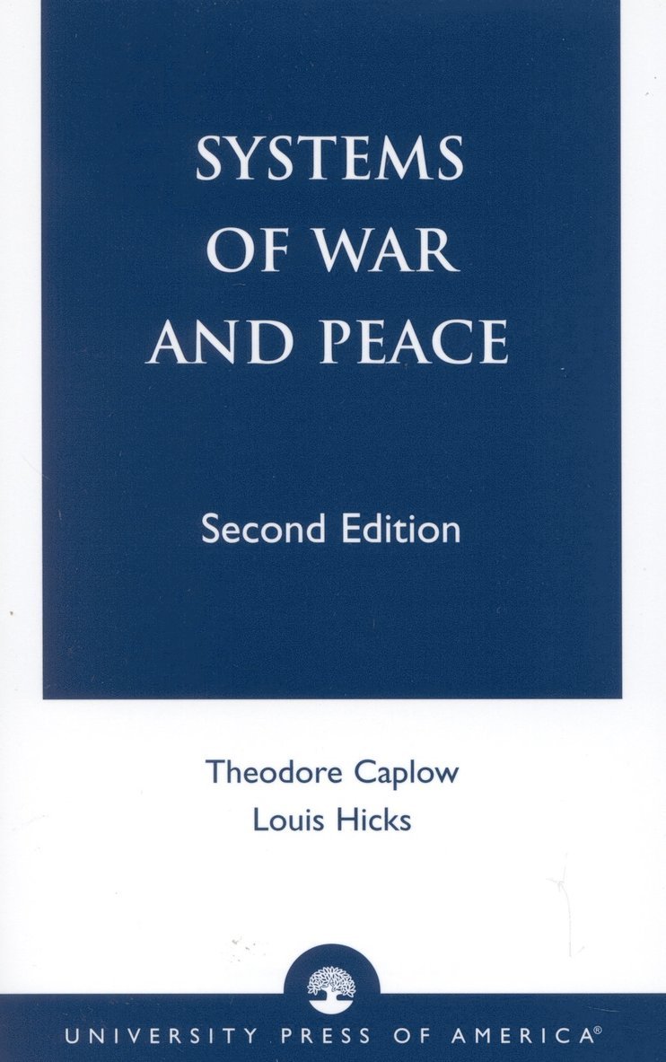 Systems of War and Peace
