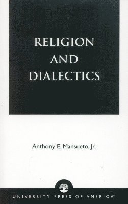 bokomslag Religion and Dialectics