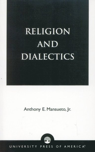 bokomslag Religion and Dialectics