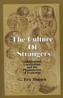 The Culture of Strangers 1