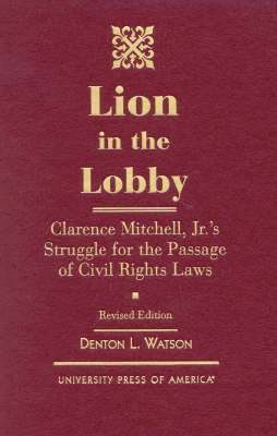 Denton L. Watson - Lion in the Lobby, Inbunden