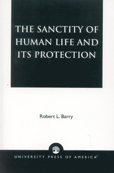 bokomslag Sanctity of Human Life and its Protection