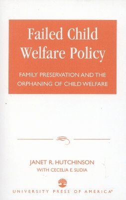 Failed Child Welfare Policy 1