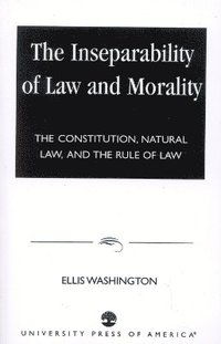 bokomslag The Inseparability of Law and Morality