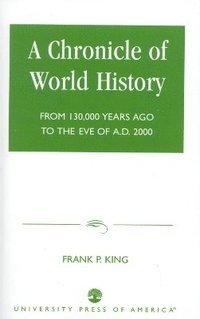 bokomslag A Chronicle of World History