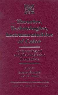 bokomslag Theories, Technologies, Instrumentalities of Color