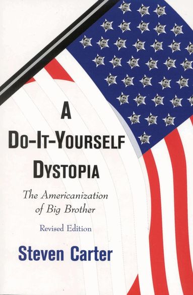 Steven Carter - Do-It-Yourself Dystopia, Häftad