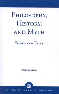 bokomslag Philosophy, History, and Myth