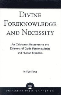 bokomslag Divine Foreknowledge and Necessity