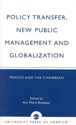 bokomslag Policy Transfer, New Public Management and Globalization