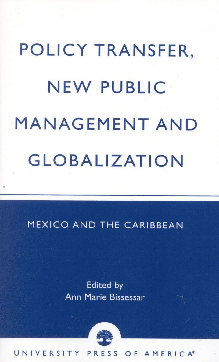 Policy Transfer, New Public Management and Globalization 1