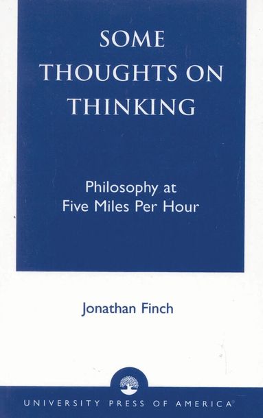 Jonathan Finch - Some Thoughts on Thinking, Häftad