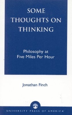Some Thoughts on Thinking 1