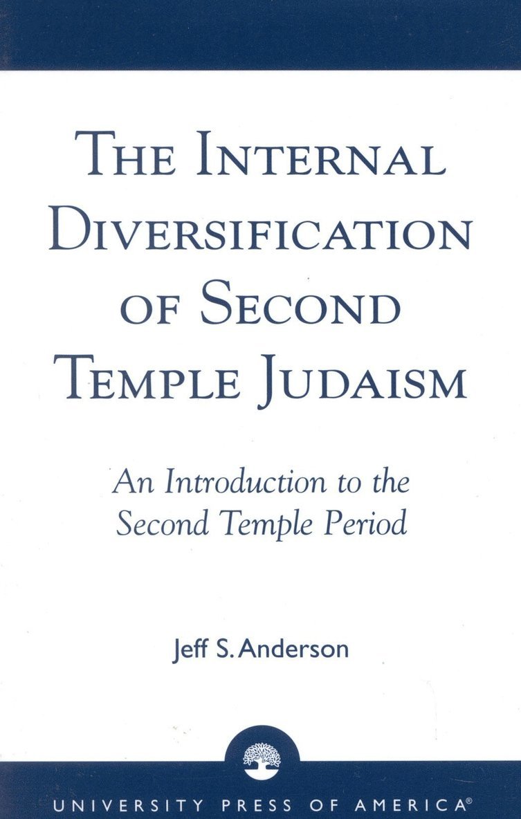 Internal Diversification of Second Temple Judaism